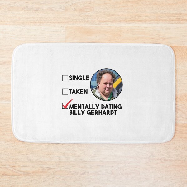 Item preview, Mentally dating BILLY GERHARDT designed and sold by POPCulturejb.