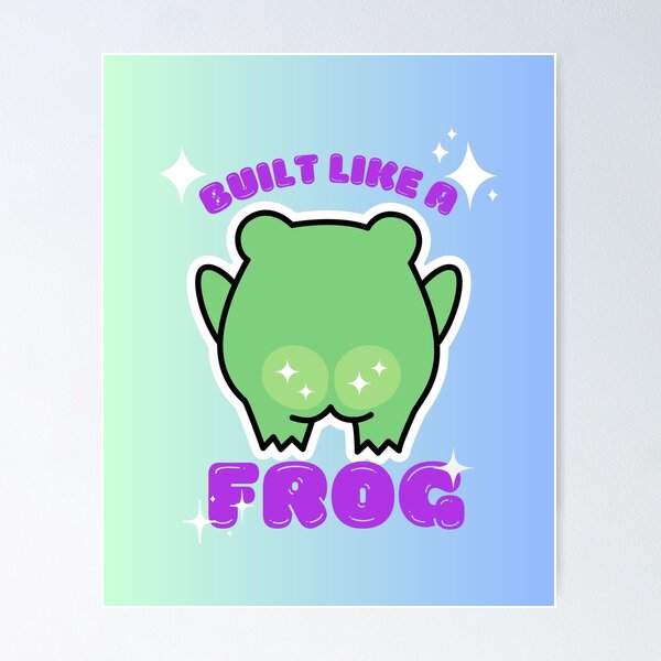 Item preview, Built Like A Frog Butt Cute y2k Funny designed and sold by pymony.