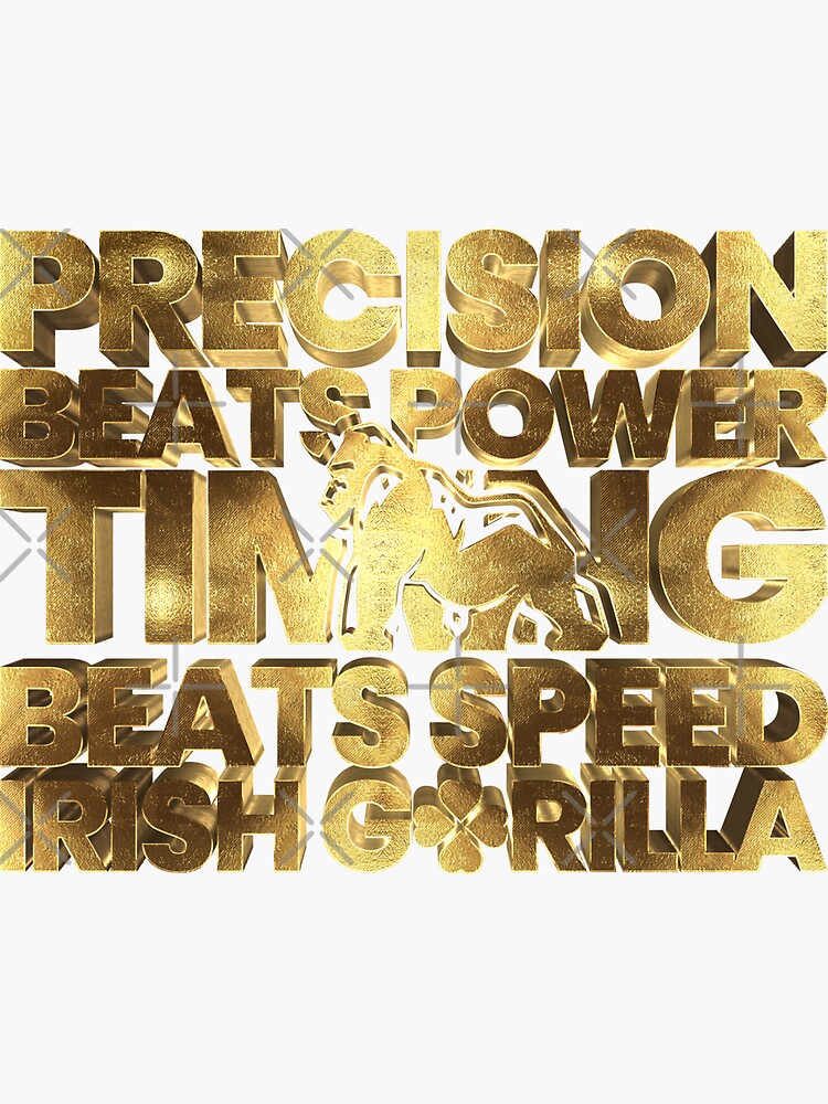 Precision beats power, timing beats speed Notorious Irish King by Under-TheTable