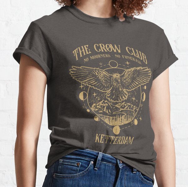 Vintage Ketterdam Crow Club Six of Crows Kaz Brekker, Inej Ghafa Classic T-Shirt