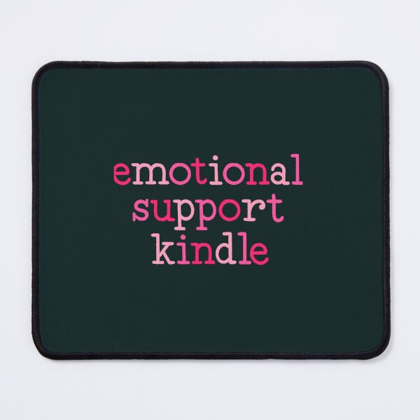 Item preview, emotional support kindle pink designed and sold by Hanahkoller.