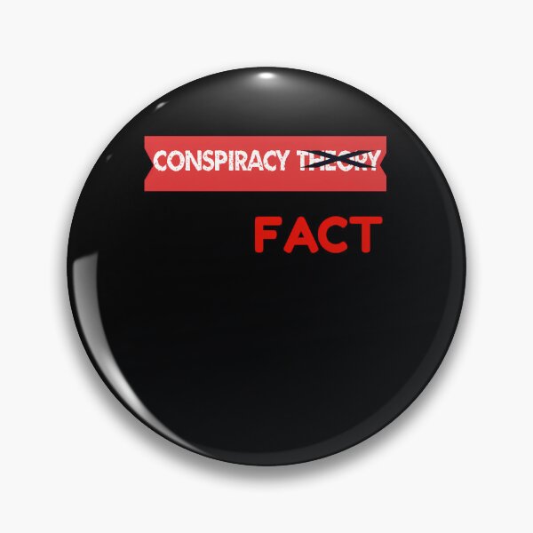 Item preview, Conspiracy Theory X Out Fact  	 designed and sold by imokvyxd93.