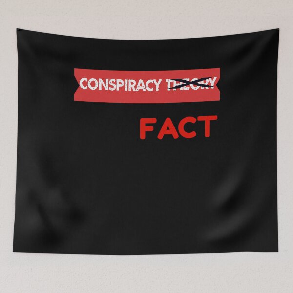 Item preview, Conspiracy Theory X Out Fact  	 designed and sold by imokvyxd93.