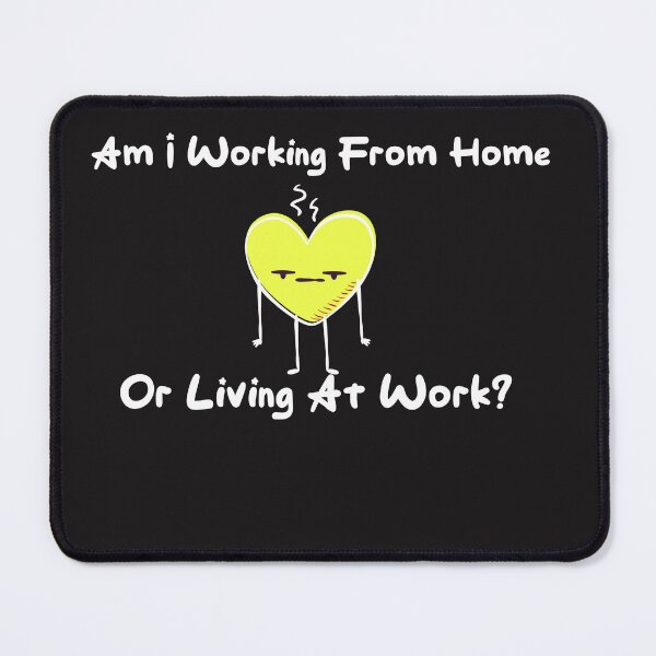 Item preview, funny work from home, am i working from home or living at work? Sarcastic t-shirt designed and sold by TownDesigns.