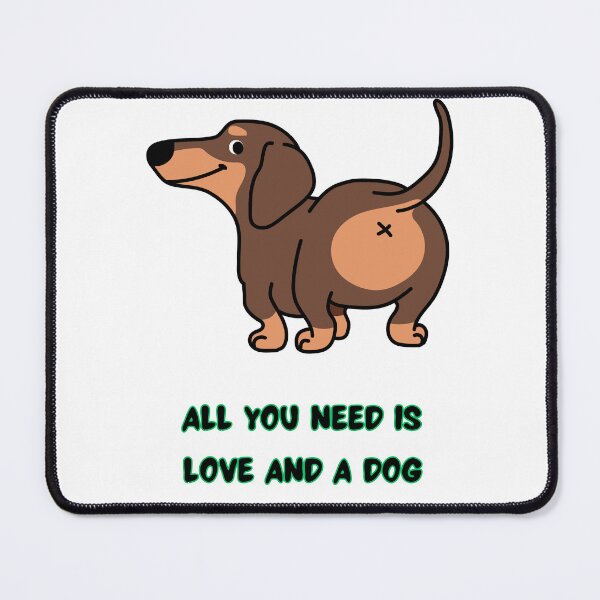 Item preview, All You Need is Love and a Dog designed and sold by ThreadedExpress.