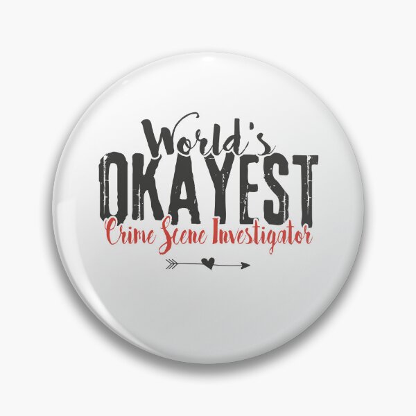 Item preview, Crime Scene Investigator Funny Saying designed and sold by Graphic-hunt.
