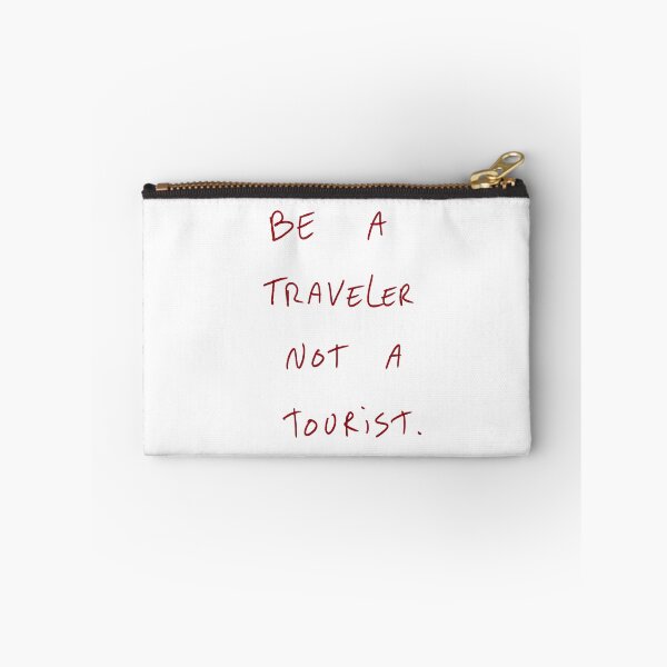 Item preview, Be A Traveler Not A Tourist designed and sold by DreamersSoul.