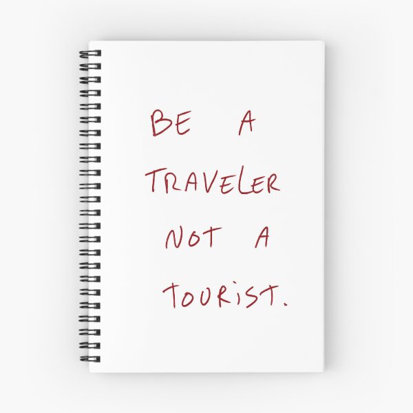 Item preview, Be A Traveler Not A Tourist designed and sold by DreamersSoul.
