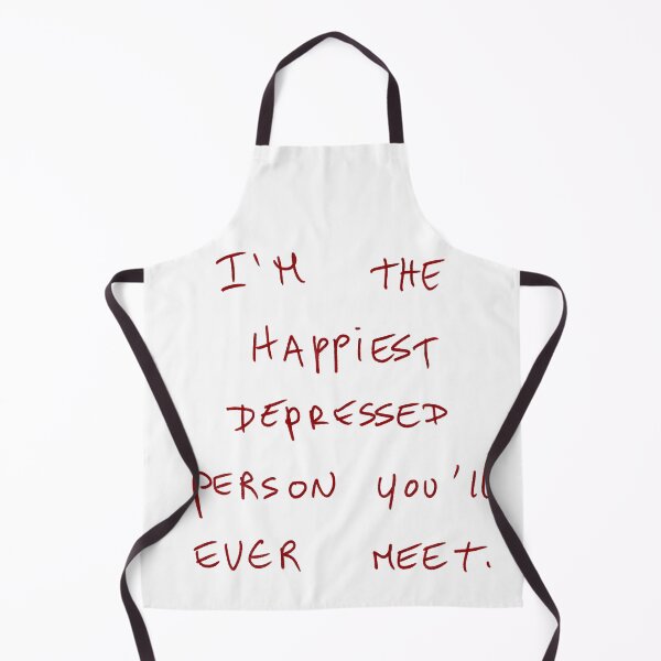 Item preview, I‘m The Happiest Depressed Person You’ll Ever Meet. designed and sold by DreamersSoul.