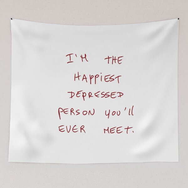 Item preview, I‘m The Happiest Depressed Person You’ll Ever Meet. designed and sold by DreamersSoul.