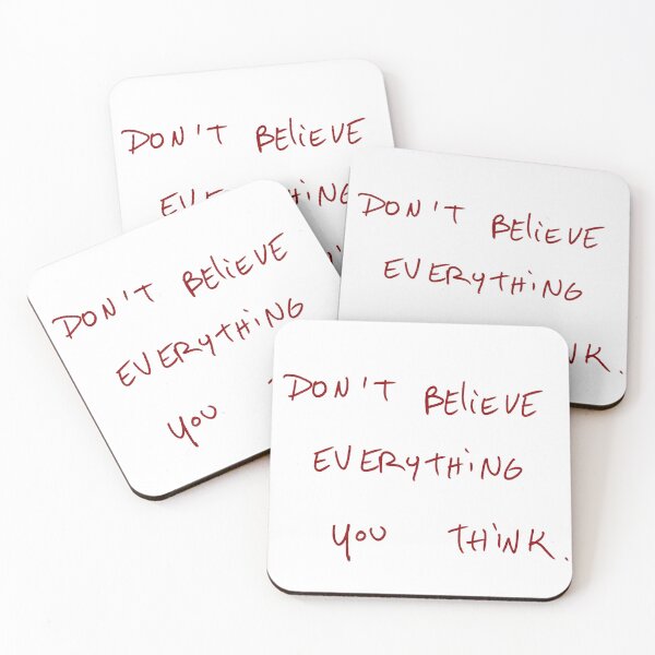 Item preview, Don’t Believe Everything You Think. designed and sold by DreamersSoul.