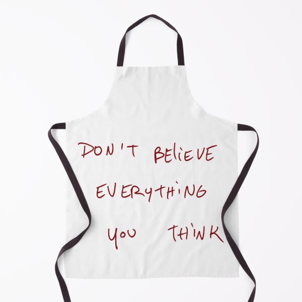 Item preview, Don’t Believe Everything You Think. designed and sold by DreamersSoul.