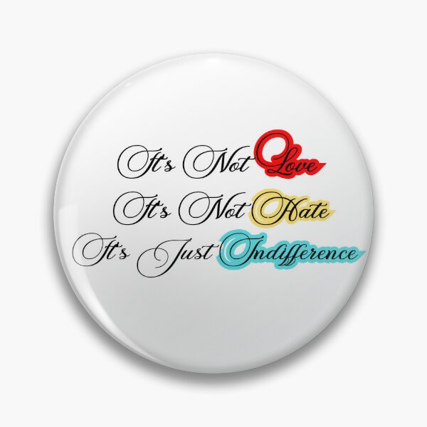 Item preview, it's just indifference designed and sold by raheel27.