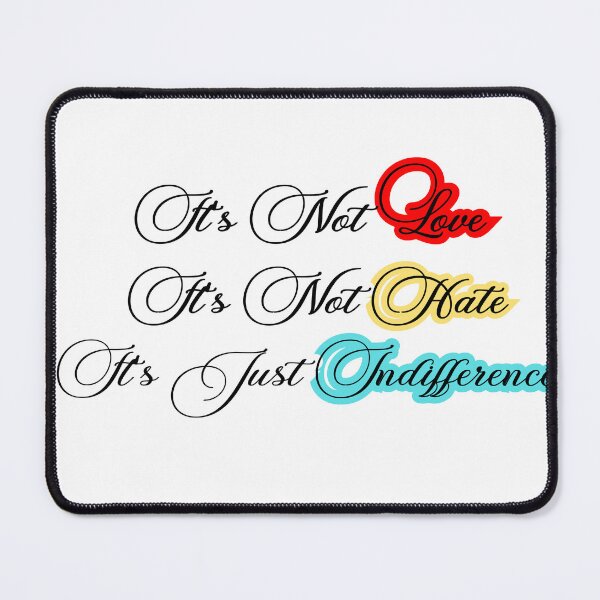 Item preview, it's just indifference designed and sold by raheel27.