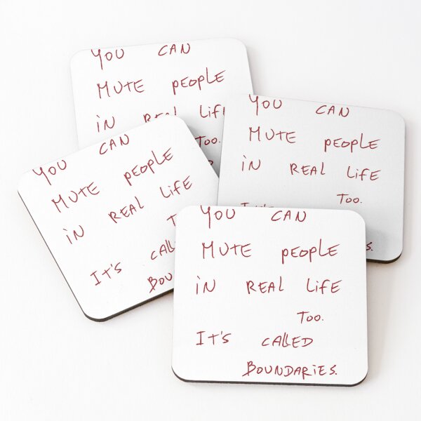 Item preview, You Can Mute People In Real Life Too. It’s Called Boundaries. designed and sold by DreamersSoul.