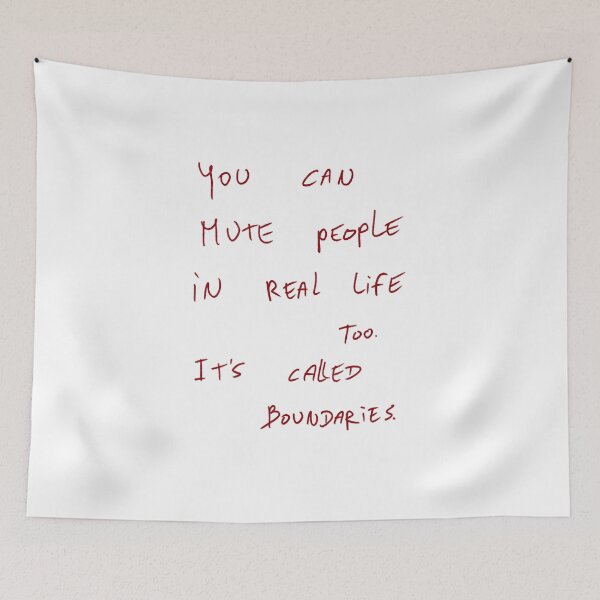 Item preview, You Can Mute People In Real Life Too. It’s Called Boundaries. designed and sold by DreamersSoul.
