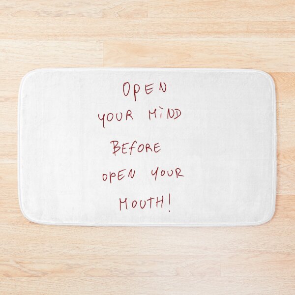 Item preview, Open Your Mind Before Open Your Mouth! designed and sold by DreamersSoul.