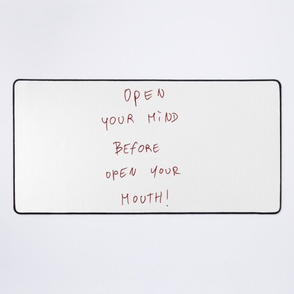 Item preview, Open Your Mind Before Open Your Mouth! designed and sold by DreamersSoul.
