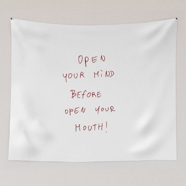 Item preview, Open Your Mind Before Open Your Mouth! designed and sold by DreamersSoul.