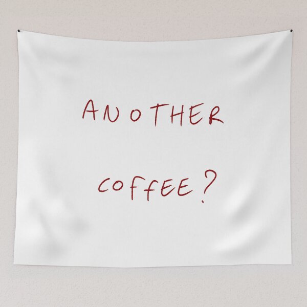 Item preview, Another Coffee? designed and sold by DreamersSoul.