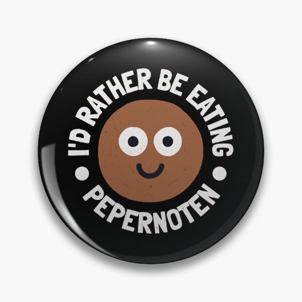 Item preview, I'd Rather Be Eating Pepernoten - Dutch Pepernoten Cookie designed and sold by TomThornton.