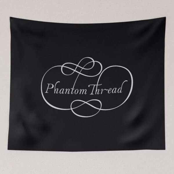 Item preview, Phantom Thread  1	 designed and sold by gektmyzt93.