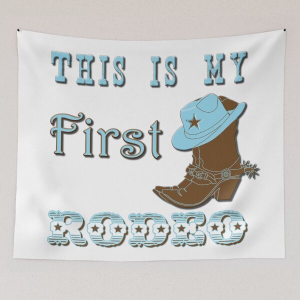 Item preview, This is my first rodeo boy designed and sold by Karen Dayton.