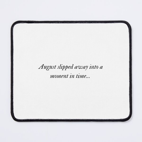 Item preview, Taylor Swift "August" Lyrics designed and sold by adf-work.
