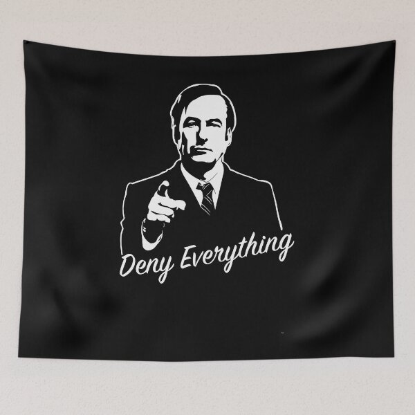 Item preview, Deny Everything - 	 Design  	 designed and sold by clbkllcqroj47.