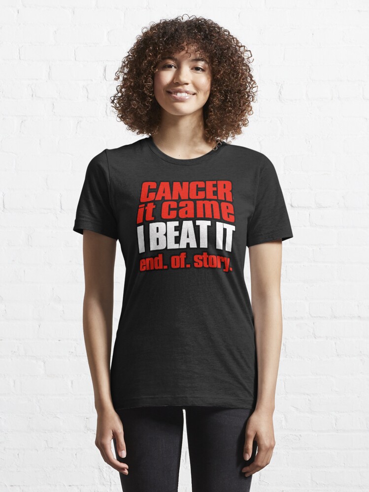 &ldquo;I beat cancer. Cancer free. Cancer survivor gift&rdquo; T-shirt for Sale by