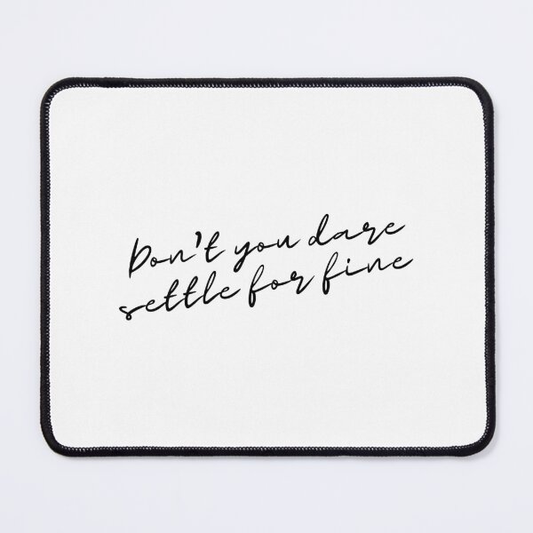 Item preview, Don't you dare settle for fine designed and sold by DigitalRedesign.