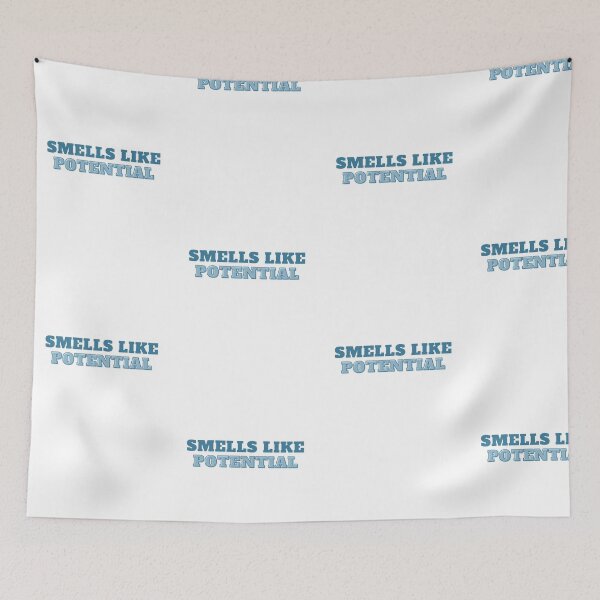 Item preview, Smells Like Potential designed and sold by DigitalRedesign.