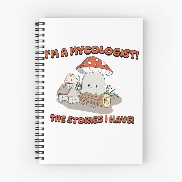 Item preview, I'm a Mycologist - Kawaii Mushroom  designed and sold by BuckyCreative.