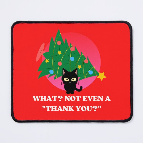 Item preview, Funny Black Cat Pushing Christmas Tree | Funny Black Cat Christmas Tree Meme designed and sold by McThingummy.