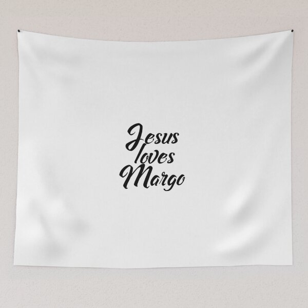 Item preview, Jesus loves Margo designed and sold by Shalomjoy.