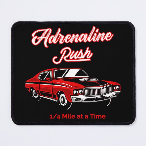 Item preview, Adrenaline Rush 1/4 Mile At A Time Garage Cars Racing Street Car Automotive Race Track Drag Strip Classic Car designed and sold by CarantinedChaos.