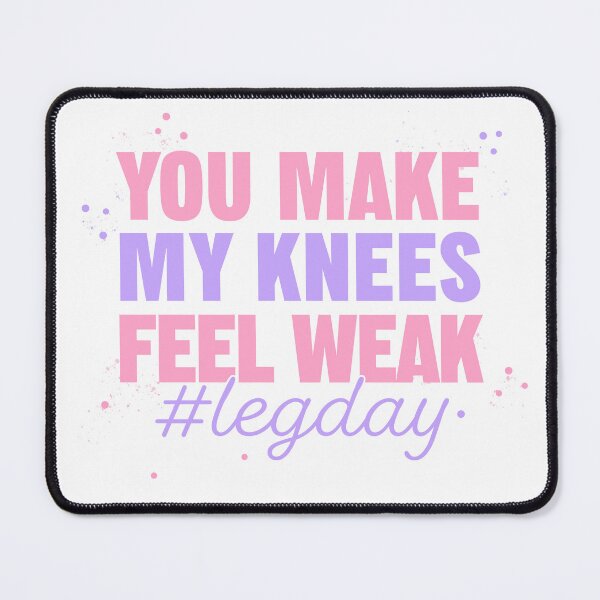 Item preview, You make my knees feel weak #legday Pink & Purple designed and sold by JunikStudio.