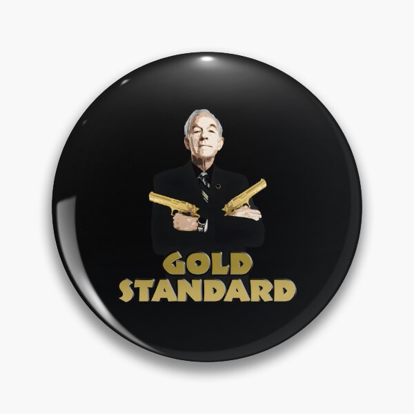 Artikelvorschau, Ron Paul Gold Standard entworfen und verkauft von mmcyborizh78.