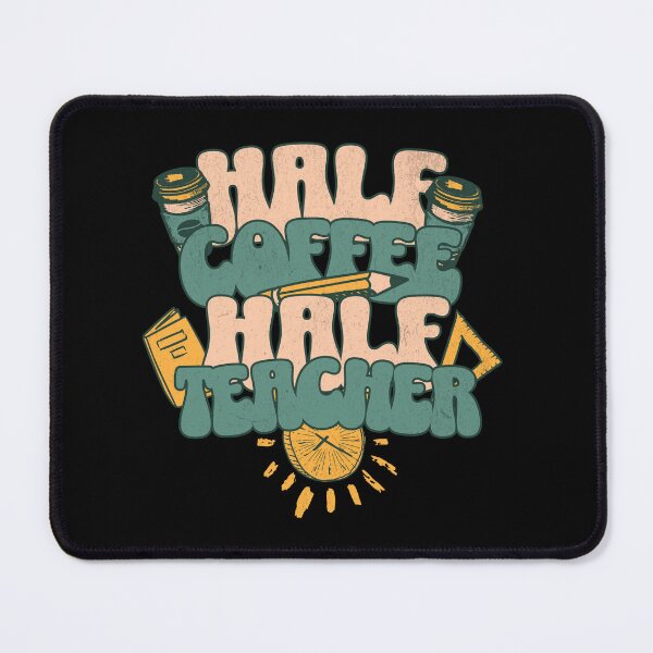 Item preview, Half Coffee Half Teacher | Funny Teacher | Love Coffee | Coffee Teacher | Cute Teacher designed and sold by ShoniwDesigns.