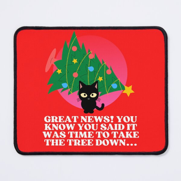Item preview, Funny Black Cat Pushing Christmas Tree | Funny Black Cat Christmas Tree Meme designed and sold by McThingummy.