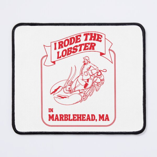 Item preview, I Rode The Lobster in Marblehead, MA designed and sold by justwaterthanks.