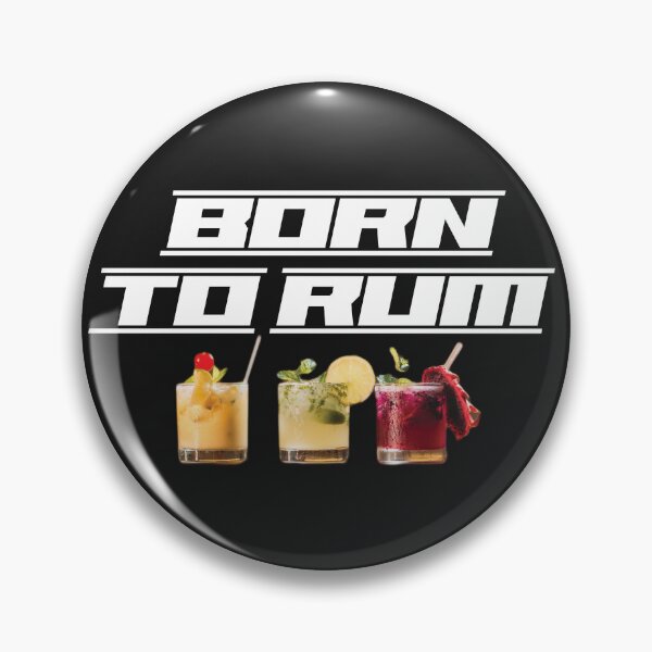 Item preview, Born to Rum designed and sold by Rinsetheman.