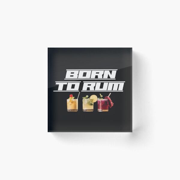 Item preview, Born to Rum designed and sold by Rinsetheman.