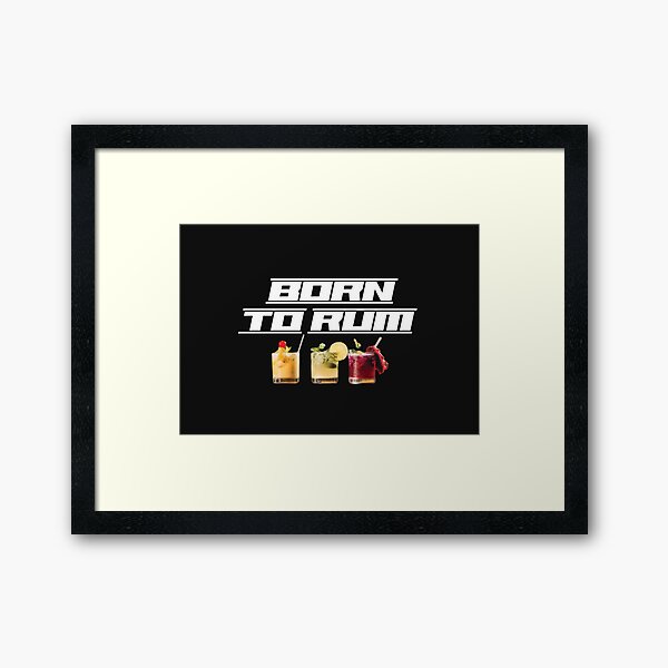Item preview, Born to Rum designed and sold by Rinsetheman.