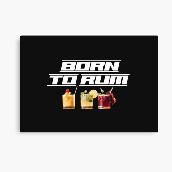 Item preview, Born to Rum designed and sold by Rinsetheman.
