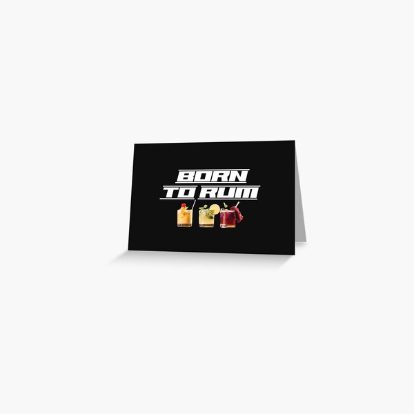 Item preview, Born to Rum designed and sold by Rinsetheman.