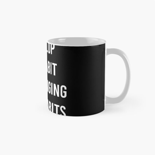 Item preview, DEVELOP THE HABIT OF CHANGING YOUR HABITS. 	 designed and sold by hkqeegao95.
