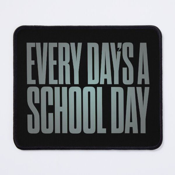 Item preview, Every day's a school day v.1 designed and sold by x1brett.