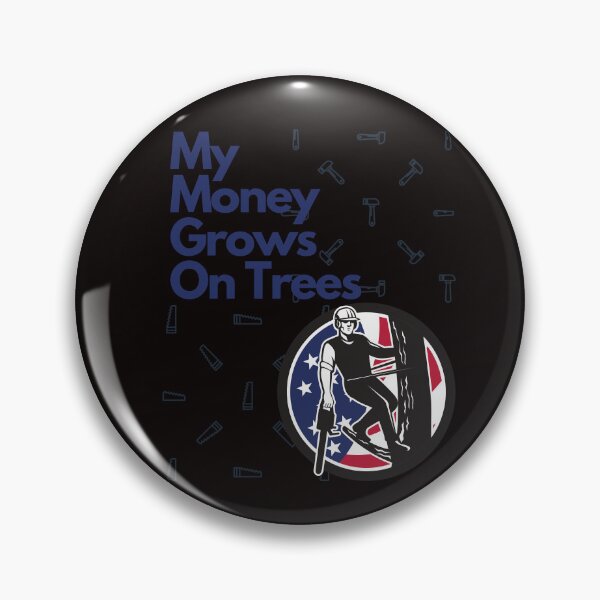 Item preview, My Money Grows On Trees Funny Gifts For Arborists designed and sold by Print4Shirt4You.