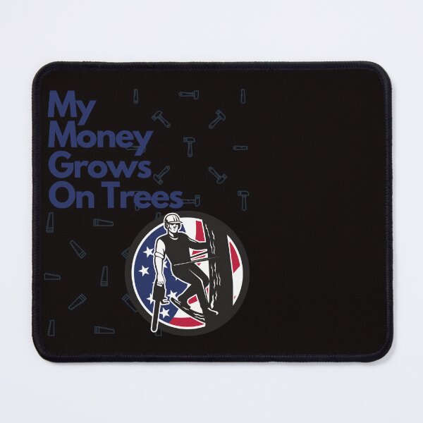 Item preview, My Money Grows On Trees Funny Gifts For Arborists designed and sold by Print4Shirt4You.